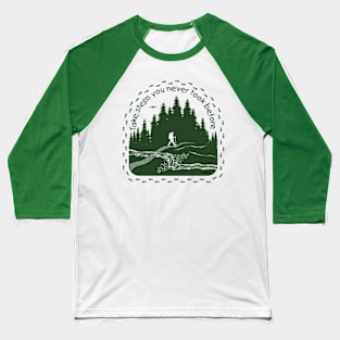 Take Steps-dark green Baseball T-Shirt